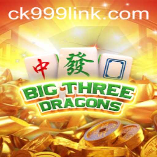 The Thrilling World of BigThreeDragons: A Deep Dive into CK999