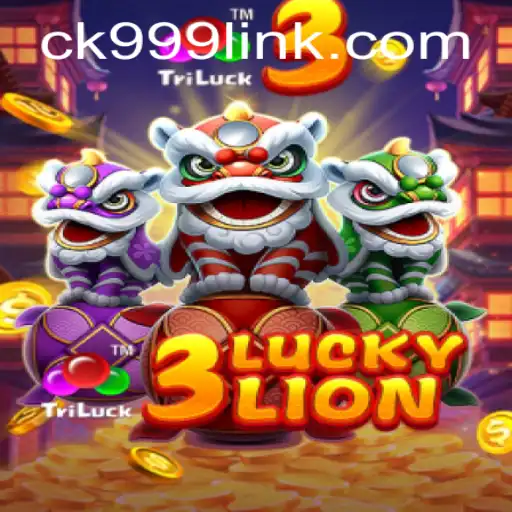 Discover the Thrilling World of 3LUCKYLION: An Exciting Gaming Experience with CK999