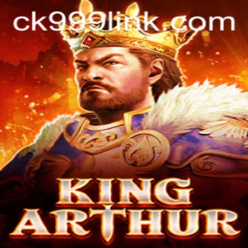 KingArthur: The Legendary Quest Game with CK999